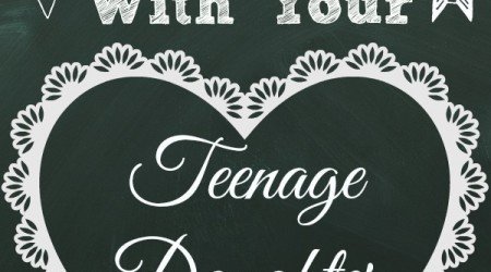 20 Things To Do With A Teenage Daughter<hillijdate>Nov 12th</hillijdate> things to do with teenage daughter