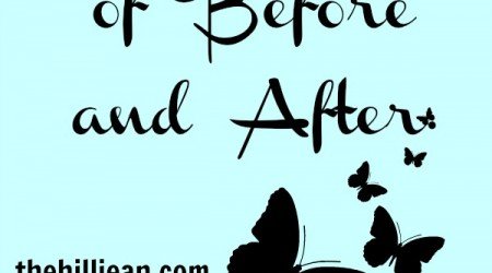 The “In-Between” of Before and After<hillijdate>May 21st</hillijdate> chrysalis