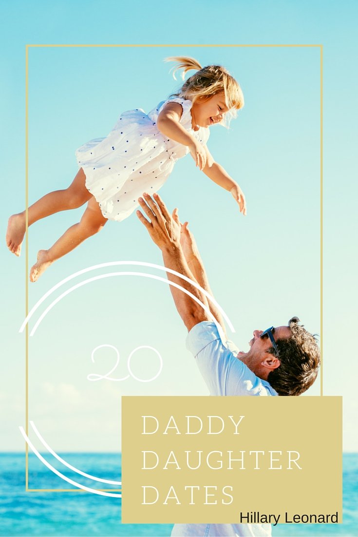 20 Daddy Daughter Dates