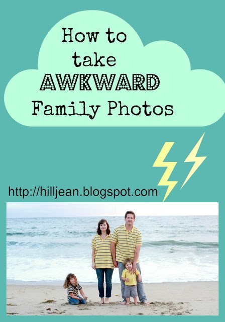 Wordful Wednesday: How To Take Awkward Family Photos