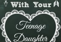 Things to do ith a teenage daughter