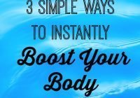 Boost Your Body: 3 Ways